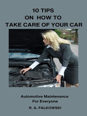 cover image of 10 Tips on How to Take Care of Your Car